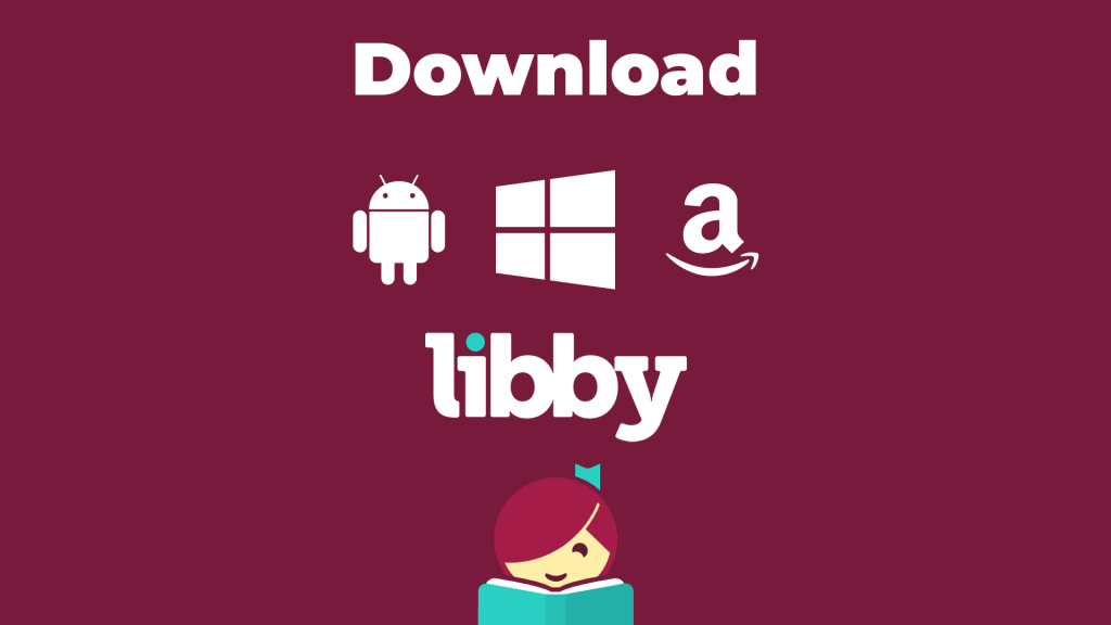 Download Libby App for PC Android Kindle Mac
